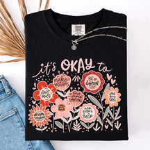 It's Okay Floral Mental Health T-Shirt