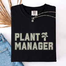 Plant Manager T-Shirt