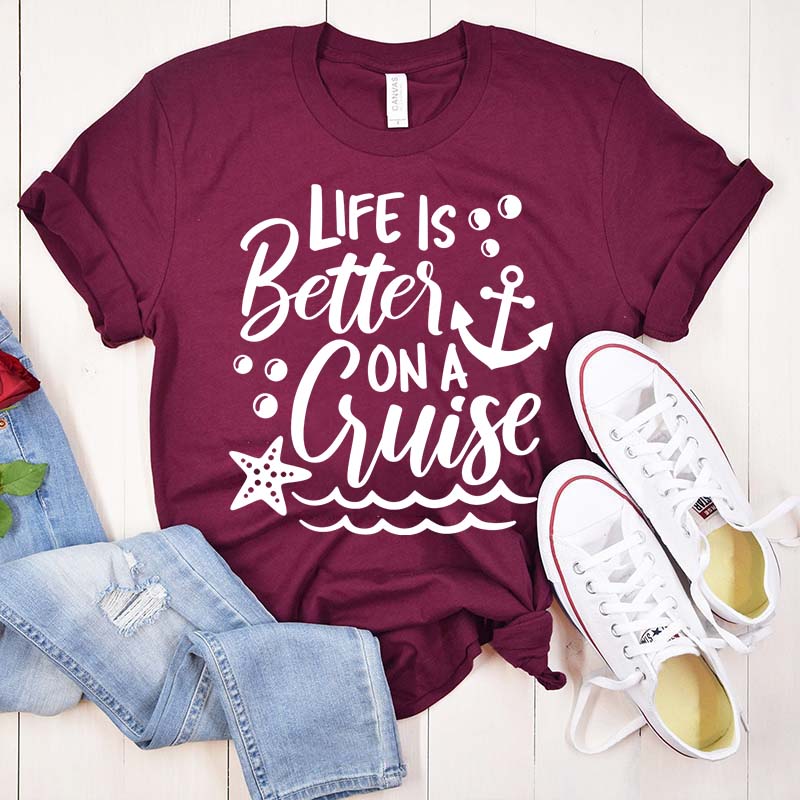 Life is Better on a Cruise Family Cruise Matching T-Shirt