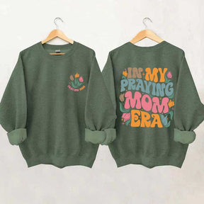 In My Praying Mom Era Religious Sweatshirt