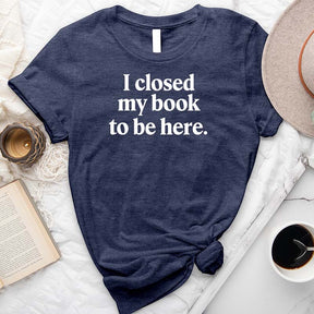 I Closed My Book T-Shirt