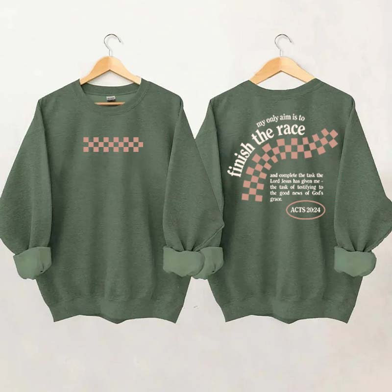 Finish the Race Acts 20:24 Bible Verse Sweatshirt