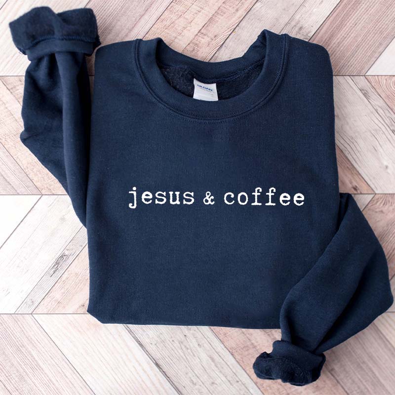 Minimalist Coffee And Jesus Sweatshirt