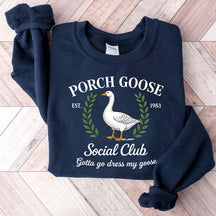 Porch Goose Social Club Gift Sweatshirt
