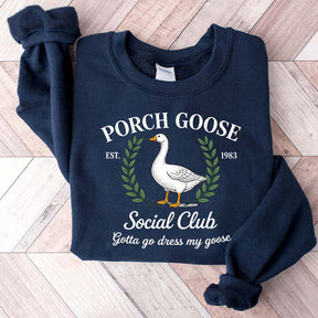 Porch Goose Social Club Gift Sweatshirt