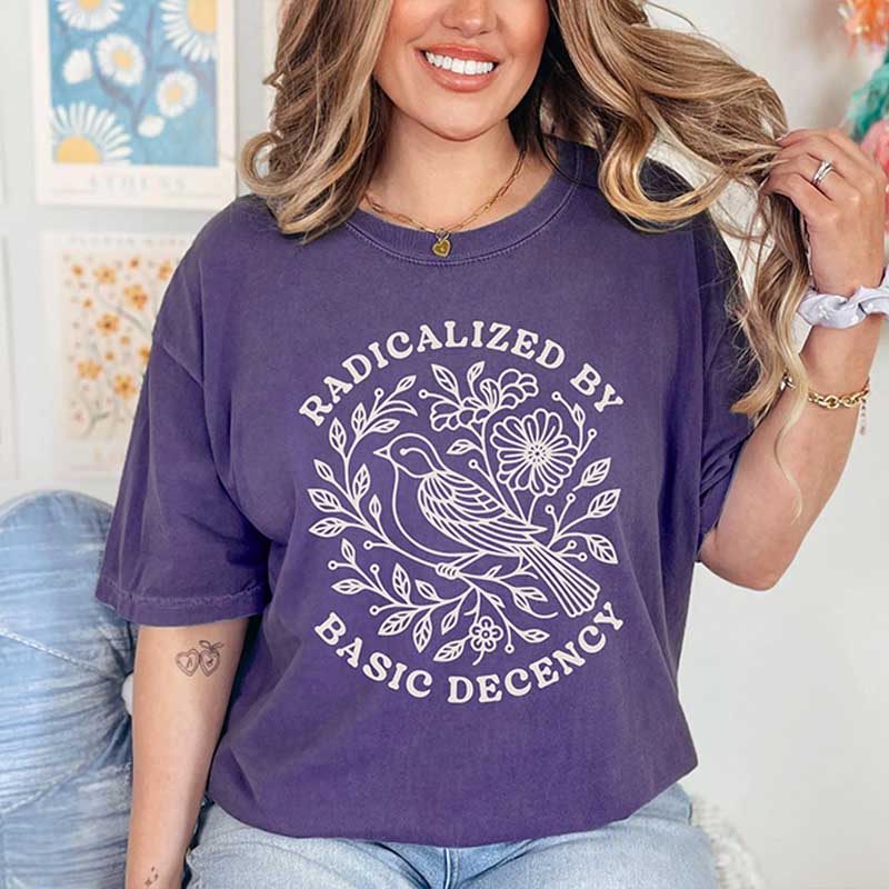 Radicalized by Basic Decency Floral T-Shirt