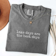 Lake Days Are the Best Days T-Shirt