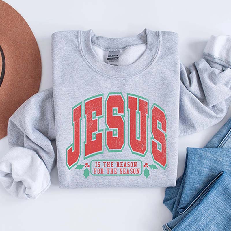 Jesus is the Reason Christmas  Sweatshirt