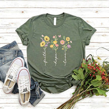 Faith Hope Love Wildflower T-Shirt