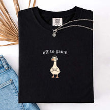 Off To Game Goose Mothers T-Shirt