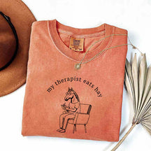 My Therapist Eats Hay Horse Lover T-Shirt