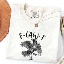 Funny Crow F-Caw-F Raven T-Shirt