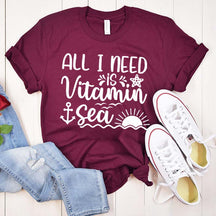 All I Need Is Vitamin Sea T-Shirt