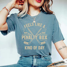 Feels Like A Penalty Box Kind Of Day T-Shirt
