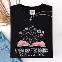 Floral Teachers 'A New Chapter Begins' Retired T-Shirt