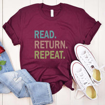 Read Return Repeat T-Shirt