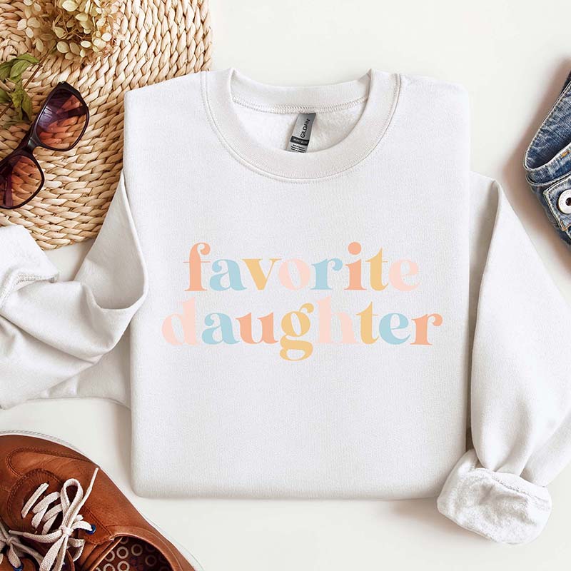 Favorite Daughter Sweatshirt
