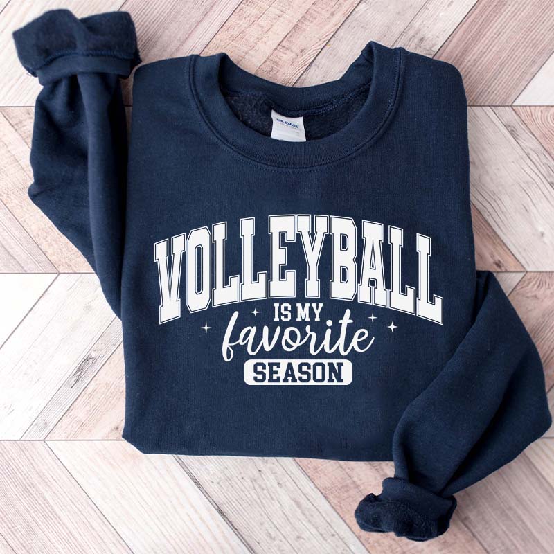 Cute Volleyball is my Favorite Season Sweatshirt