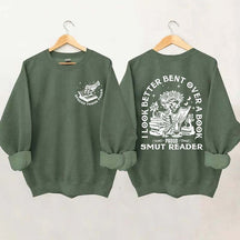 I Look Better Bent Over A Book Sweatshirt