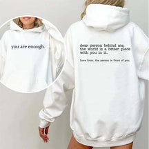 Dear Person Behind Me Inspirational  Hoodie