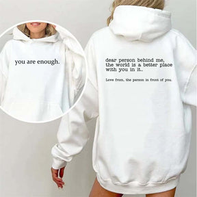 Dear Person Behind Me Inspirational  Hoodie