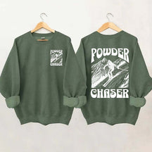 Powder Chaser Funny Skiing Sweatshirt