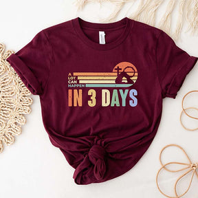 A Lot Can Happens In 3 Days T-Shirt