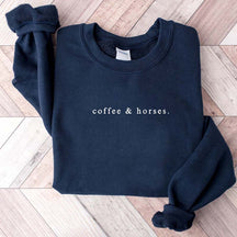 Coffee & Horses Simple Sweatshirt