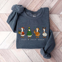 Just a Jolly Goose Sweatshirt