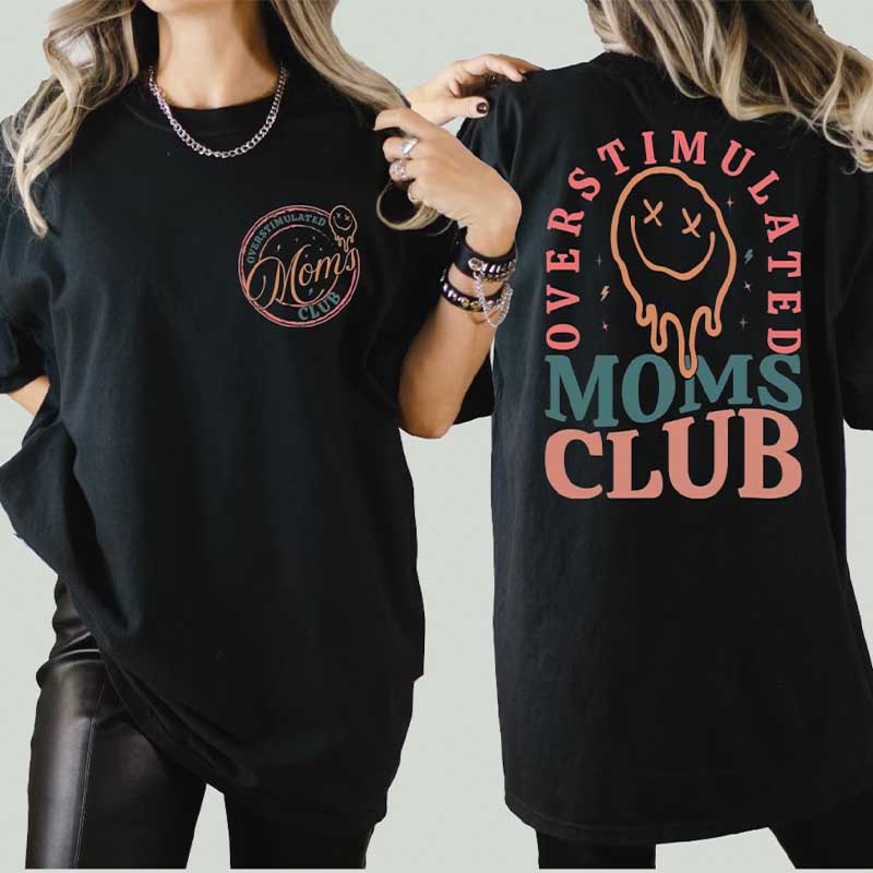 Overstimulated Moms Club T-Shirt