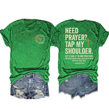 Need Prayer Tap My Shoulder T-shirt