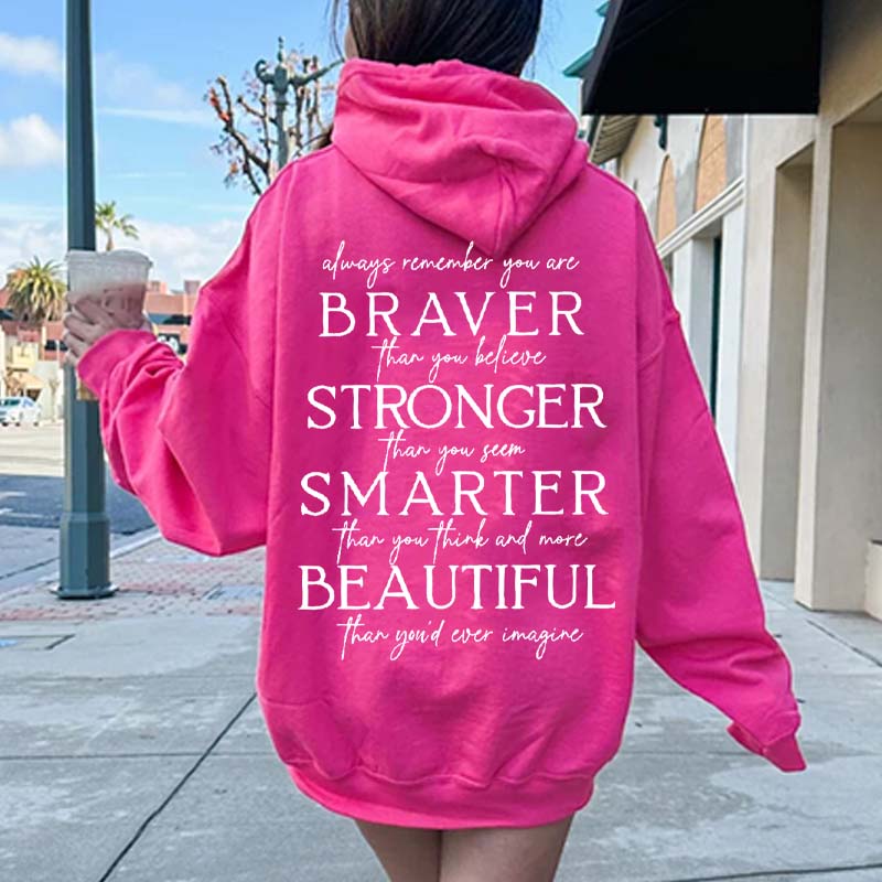 Always Remember You Are Braver Hoodie