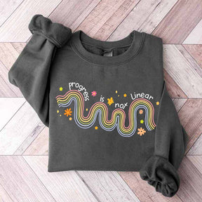 Progress Is Not Linear Mental Health Sweatshirt