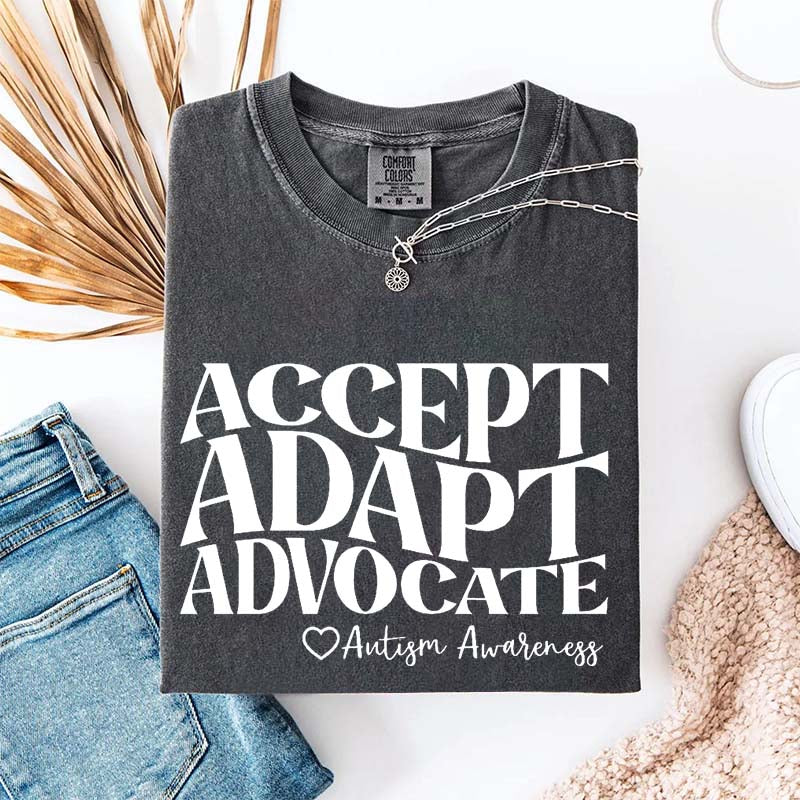 Accept Adapt Advocate T-Shirt