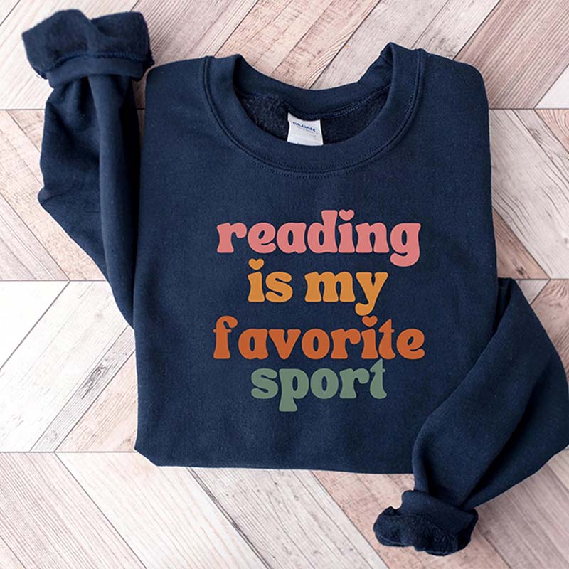 Reading is My Favorite Sport Cute Sweatshirt