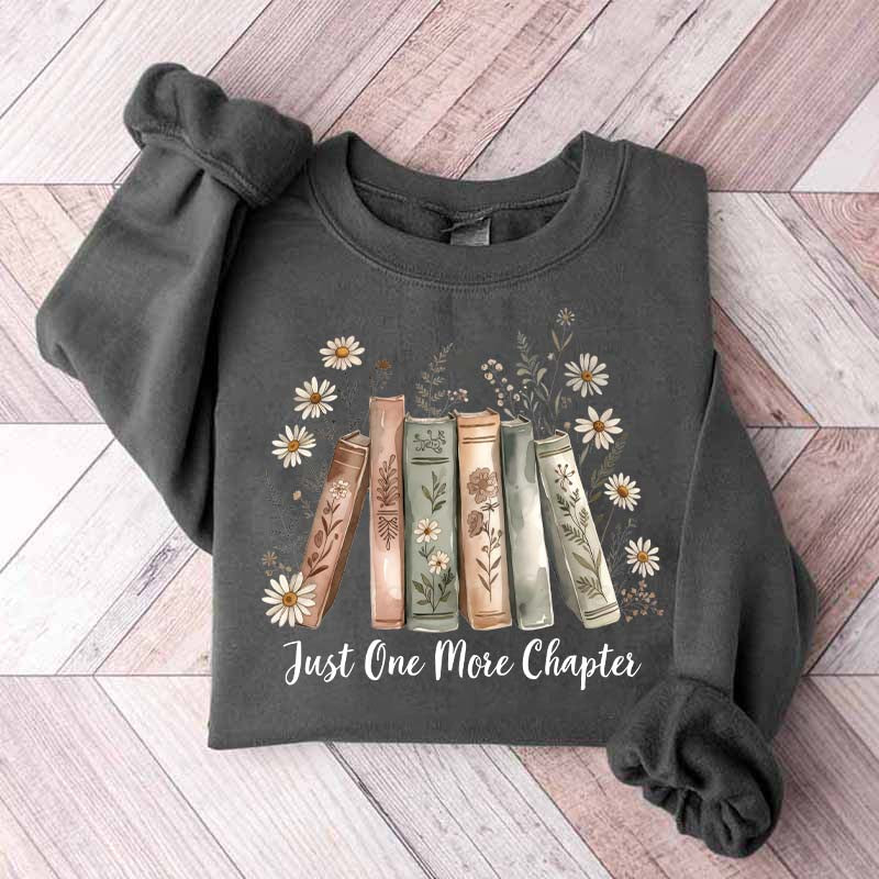 Just One More Chapter Retro Flowers Sweatshirt