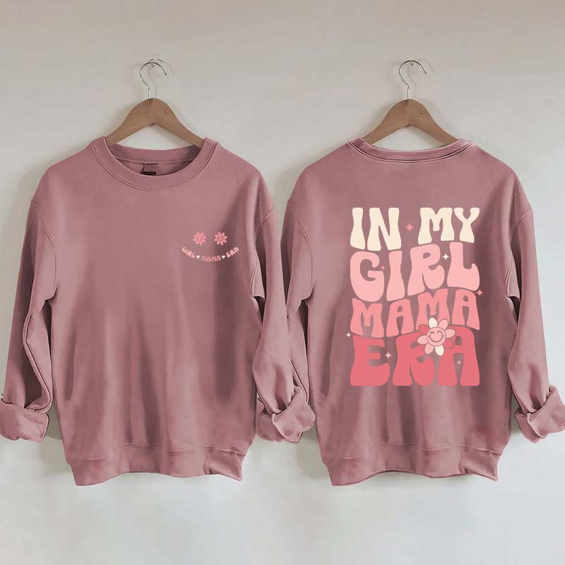 In My Girl Mama Era Sweatshirt