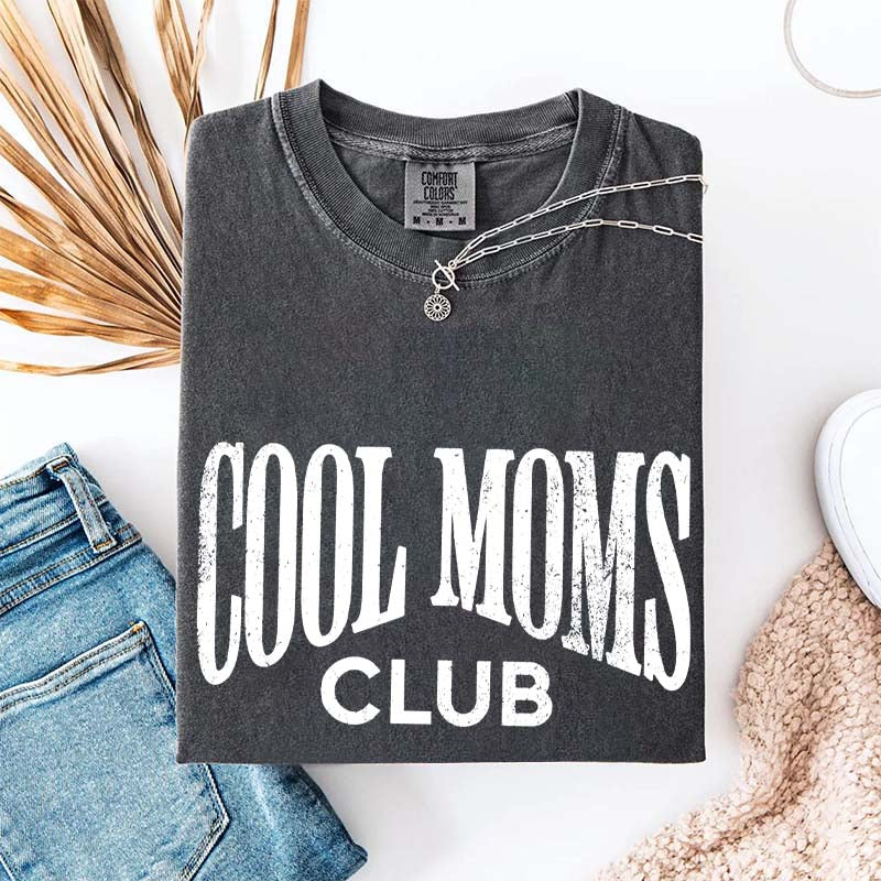 Cool Moms Club T-Shirt