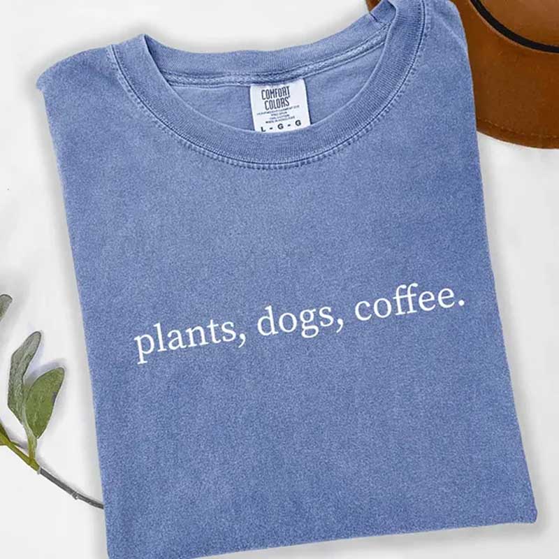 Plants Dogs Coffee T-Shirt