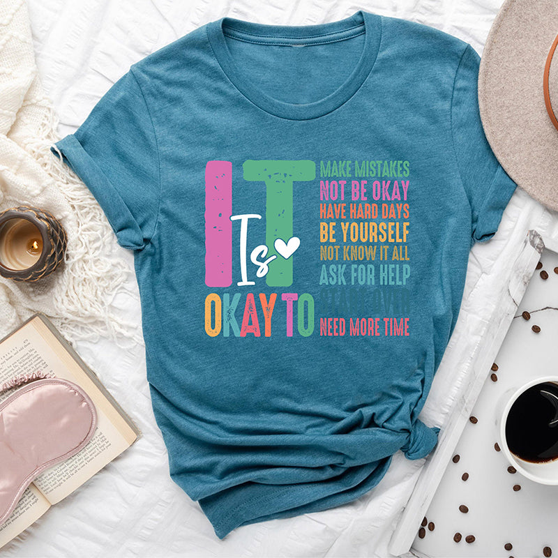 It's Okay To Make Some Mistakes T-Shirt