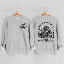 I Look Better Bent Over A Book Sweatshirt