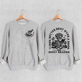 I Look Better Bent Over A Book Sweatshirt