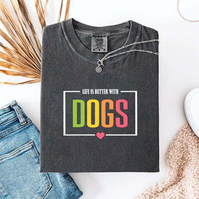 Favorite Life Is Better With Dogs T-Shirt