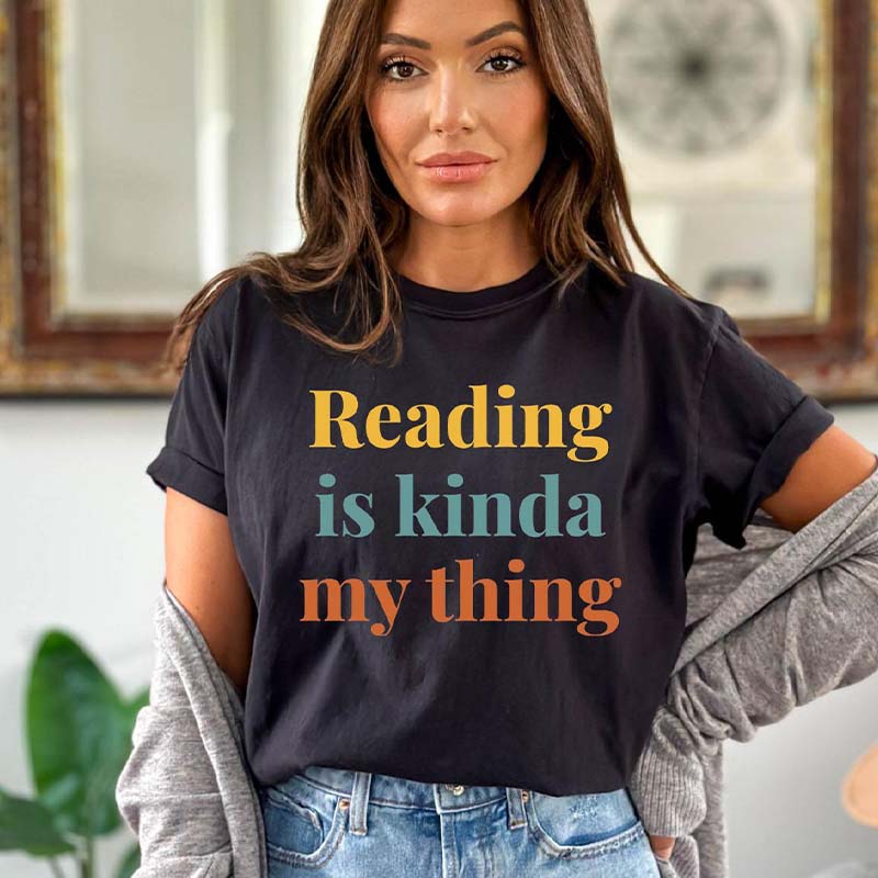 Reading is Kinda My Thing T-Shirt