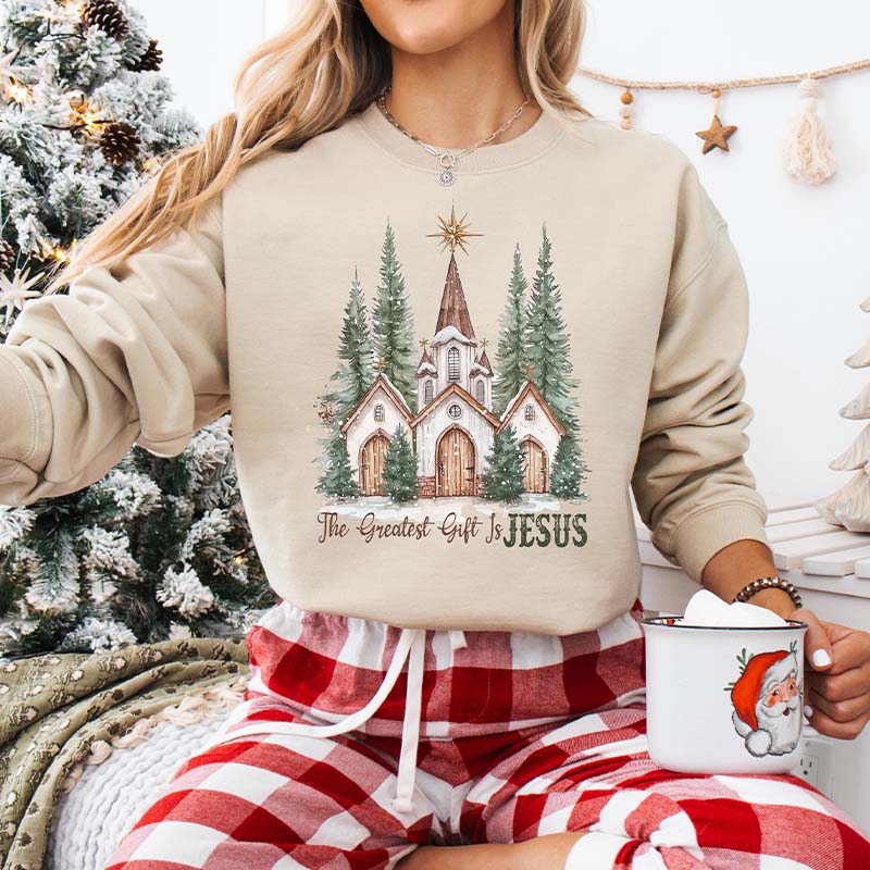 The Greatest Gift is Jesus Sweatshirt