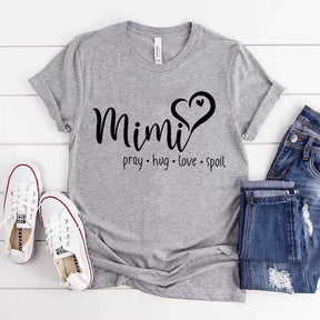 Mimi Pray Hug Love Spoil T-Shirt