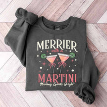 Merrier With A Martini Sweatshirt