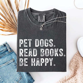 Pet Dogs Read Books Be Happy T-Shirt
