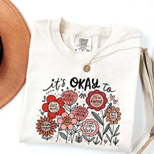It's Okay Floral Teacher Appreciation T-Shirt