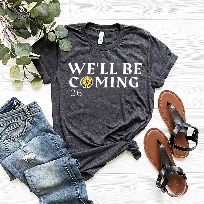 We'll Be Coming '26 Football Fan T-Shirt